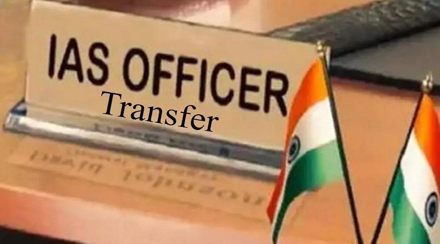 बड़ा प्रशासनिक फेरबदल : 65 IAS अधिकारियों का तबादला, इन जिलों के कलेक्टर बदले