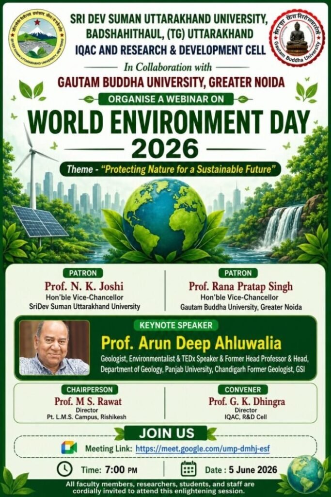 श्रीदेव सुमन उत्तराखंड विश्वविद्यालय और गौतम बुद्ध विश्वविद्यालय की संयुक्त पहल, विश्व पर्यावरण दिवस पर राष्ट्रीय वेबिनार का आयोजन, प्रकृति संरक्षण और सतत विकास पर हुआ मंथन